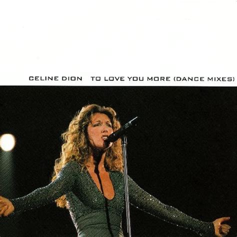 celine love you more|Celine dion to love you more lyrics.